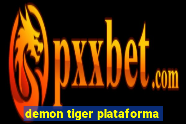 demon tiger plataforma